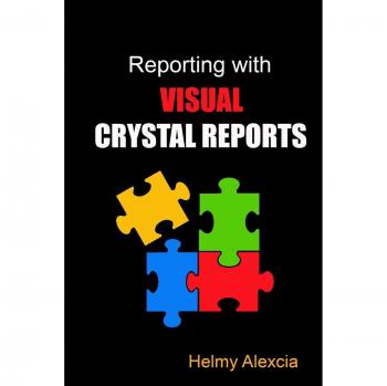Reporting With Visual Crystal Reports