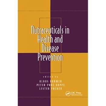 Nutraceuticals in Health and Disease Prevention (Oxidative Stress and Disease, 6, Band 6)