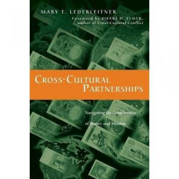 Cross-Cultural Partnerships: Navigating the Complexities of Money and Mission