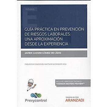 GUIA PRACTICA EN PREVENCION DE RIESGOS LABORALES UNA APROXI