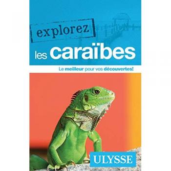 Explorez les Caraïbes
