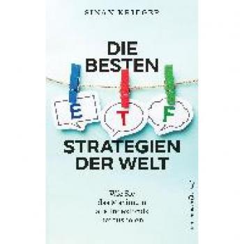 Die besten ETF-Strategien der Welt: Wie Sie das Maximum aus Indexfonds herausholen