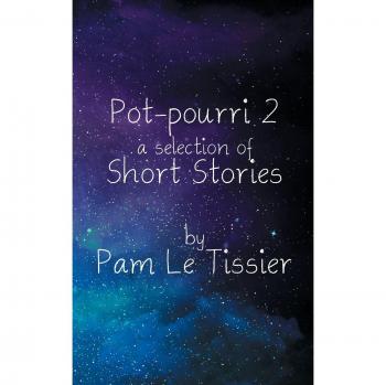 Pot-pourri 2: a selection of Short Stories