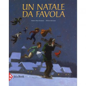 Un Natale da favola. Ediz. a colori
