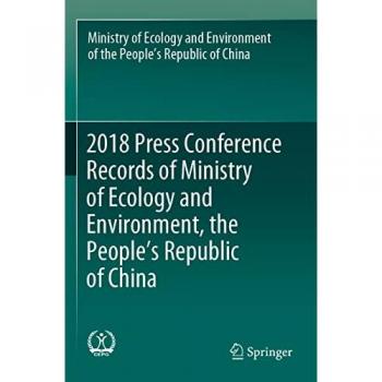 2018 Press Conference Records of Ministry of Ecology and Environment, the People’s Republic of China