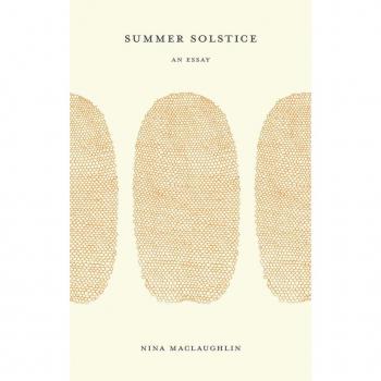 Summer Solstice: An Essay (Paperback) by Nina MacLaughlin
