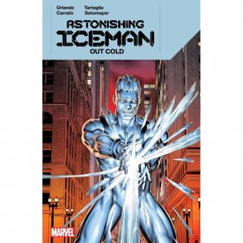 Steve Orlando Astonishing Iceman: Out Cold
