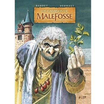 LOS CAMINOS DE MALEFOSSE 02. LA HIERBA DEL OLVIDO