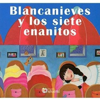 Blancanieves y los siete enanitos.