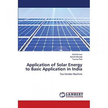 Application of Solar Energy to Basic Application in India: Tea Vendor Machine