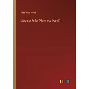 Margaret Fuller (Marchesa Ossoli)