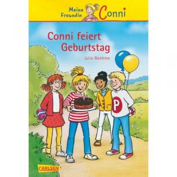 Julia Boehme Conni-Erzählbände, Band 4: Conni Feiert Geburtstag