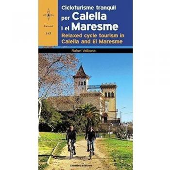 Cicloturisme tranquil per calella i el maresme / relaxed cycle tourism in calella and el maresme