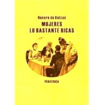 Mujeres lo bastante ricas