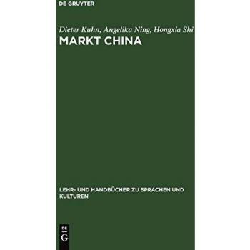 Markt China : Grundwissen Zur Erfolgreichen Marktoffnung