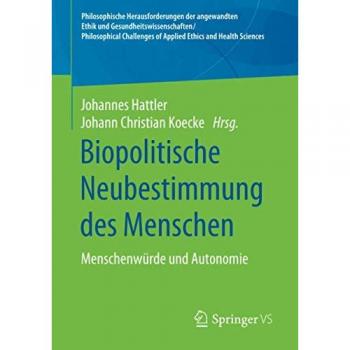 Biopolitische Neubestimmung des Menschen