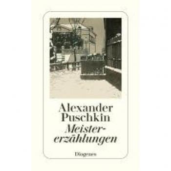 Puschkin, Alexander S.: Meistererzählungen
