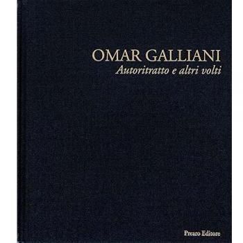 Omar Galliani. Autoritratto e altri volti. Ediz. illustrata