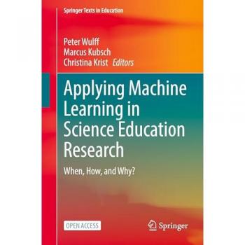 Applying Machine Learning in Science Education Research : When, How, and Why?
