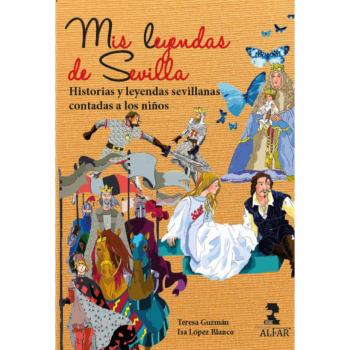 Mis leyendas de Sevilla