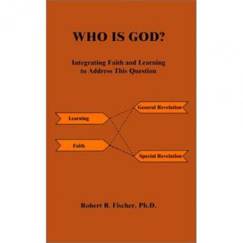 Who is God?: Integrating Faith and Learning to Address This Question