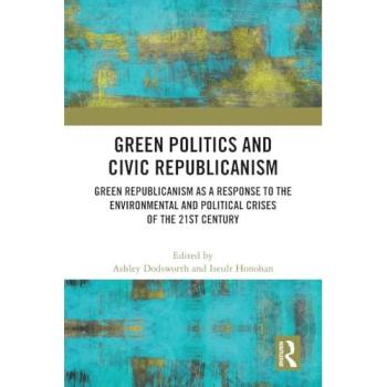 Green Politics and Civic Republicanism