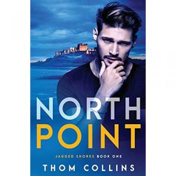 North Point: Jagged Shores, Band 1 von Thom Collins