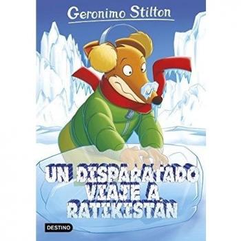 UN DISPARATADO VIAJE A RATIKISTAN. GERONIMO STILTON 5