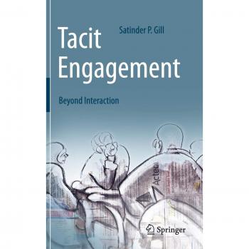 Tacit Engagement: Beyond Interaction