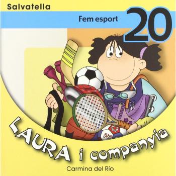 Laura i companyia 20: Fem esport (Tapa blanda).