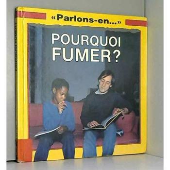 pourquoi fumer collectif gamma jeunesse