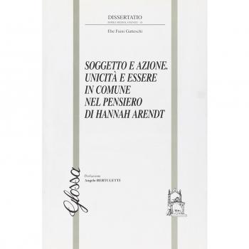 Soggetto e azione. Unicità e essere in comune nel pensiero di Hannah Arendt