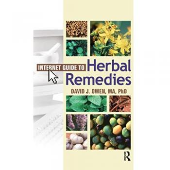 Internet Guide to Herbal Remedies (Haworth Internet Medical Guides)