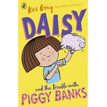 Daisy and the Trouble with Piggy Banks