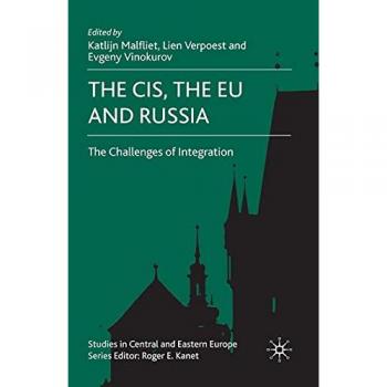 The CIS, the EU and Russia, Fachbücher von K. Malfliet, E. Vinokurov, L. Verpoest