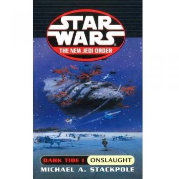 Star Wars: Dark Tide Onslaught by Michael A Stackpole (Paperback, 2000)