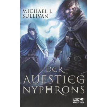 Sullivan, Michael J. Der Aufstieg Nyphrons: Riyria 3