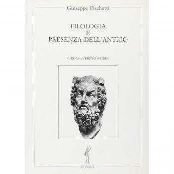 Filologia e presenza dell'antico