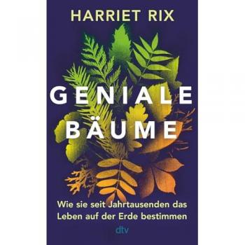 Rix, Harriet: Geniale Bäume