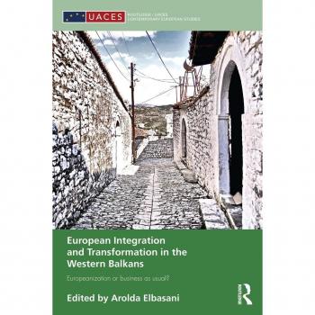 European Integration and Transformation in the Western Balkans