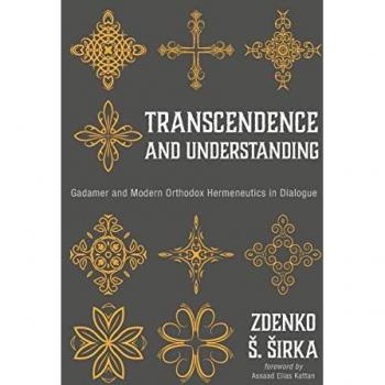 Transcendence and Understanding : Gadamer and Modern Orthodox Hermeneutics in Dialogue