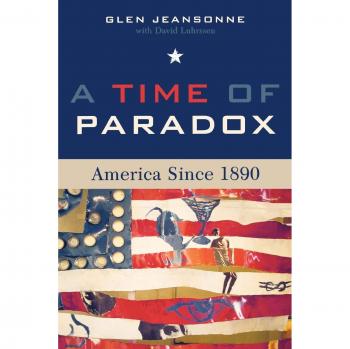 A Time of Paradox by Glen Jeansonne
