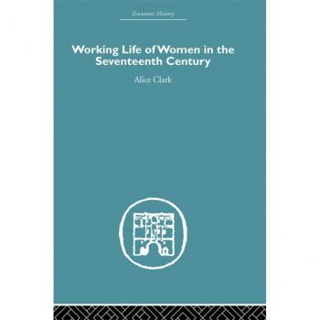 Vitalsource Technologies, Inc. The Working Life of Women in the Seventeenth Century