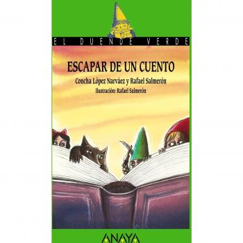 Escapar de un cuento (LITERATURA INFANTIL