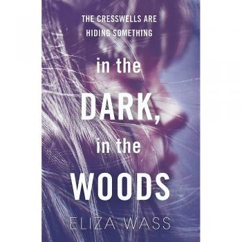 Eliza Wass In the Dark, In the Woods