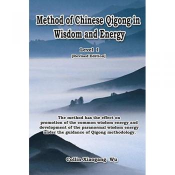 Method of Chinese Qigong in Wisdom and Energy