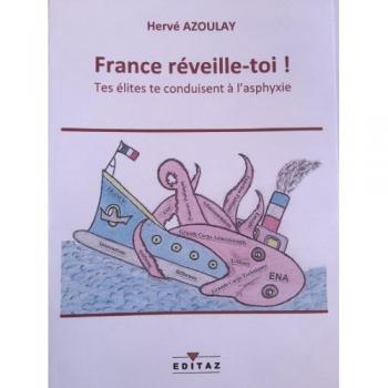FRANCE REVEILLE TOI! Tes élites te conduisent à l'asphyxie