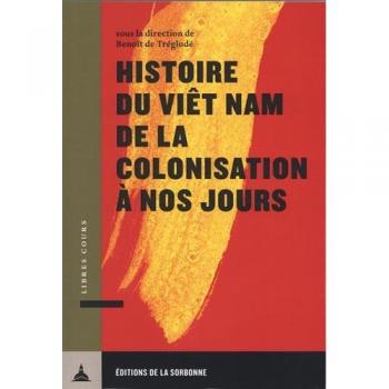 Histoire du Viêt Nam de la colonisation à nos jours