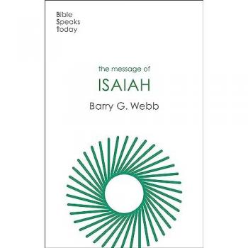 Barry Webb The Message of Isaiah