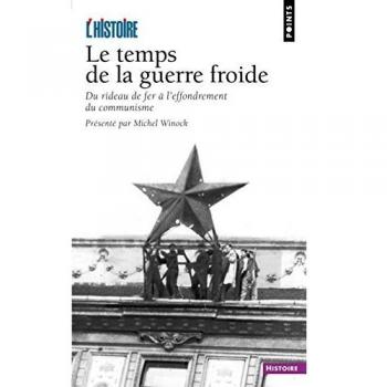 Le Temps De La Guerre Froide